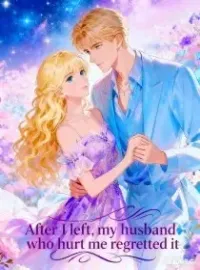 After I left, my husband who hurt me regretted it