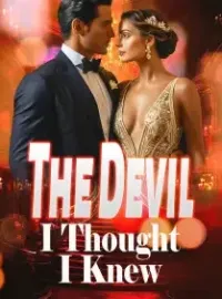 The Devil I Thought I Knew