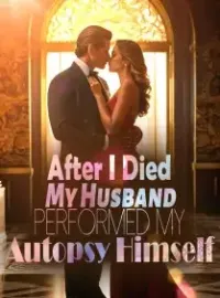 After I Died, My Husband Performed My Autopsy Himself