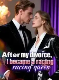 After my divorce, I became a racing queen