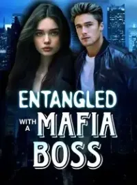 Entangled With A Mafia Boss