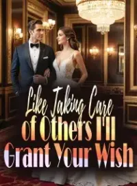 Like Taking Care of Others? I'll Grant Your Wish!