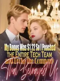 My Bonus Was $1.22,So I Poached the Entire Tech Team and Broke the Company That Betrayed Us