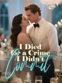 I Died for a Crime I Didn’t Commit