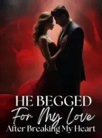 He Begged For My Love After Breaking My Heart