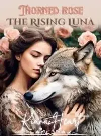 THORNED ROSE: The Rising Luna