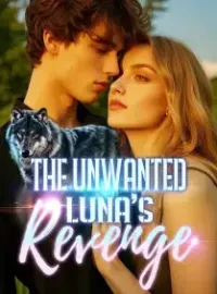 The Unwanted Luna’s Revenge
