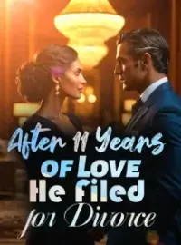 After 11 Years of Love, He Filed for Divorce