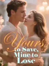 Yours to Save, Mine to Lose
