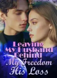Leaving My Husband Behind: My Freedom, His Loss