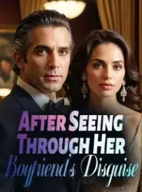 After Seeing Through Her Boyfriend's Disguise