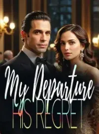 My Departure, His Regret