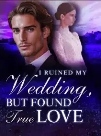 I Ruined My Wedding, But Found True Love