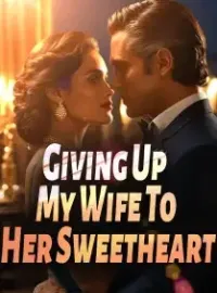Giving Up My Wife To Her Sweetheart