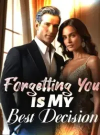 Forgetting You is My Best Decision