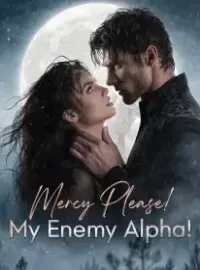 Mercy Please! My Enemy Alpha!