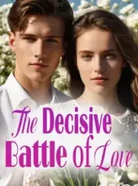 The Decisive Battle of Love