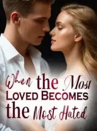 When the Most Loved Becomes the Most Hated