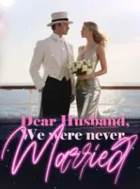 Dear Husband, We were never Married!