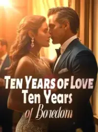 Ten Years of Love, Ten Years of Boredom