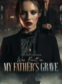 The Don’s Crown Was Built on My Father’s Grave