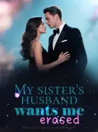 My sister's husband wants me erased!