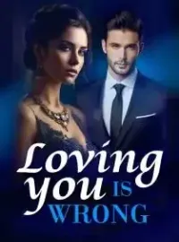 Loving You is Wrong
