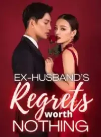 Ex-husband's Regrets Worth Nothing
