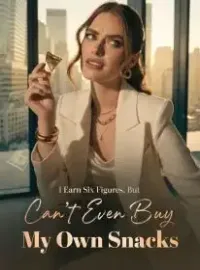 I Earn Six Figures, But Can't Even Buy My Own Snacks
