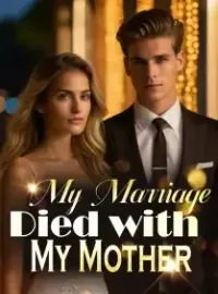 My Marriage Died with My Mother
