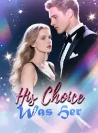 His Choice Was Her