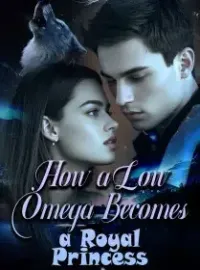 How a Low Omega Becomes a Royal Princess