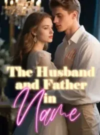 The Husband and Father in Name