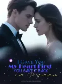 I Gave You My Heart First — You Gave It Back in Pieces