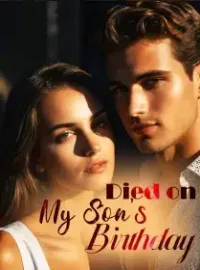 Died on My Son’s Birthday