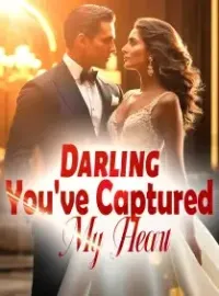 Darling, You've Captured My Heart!