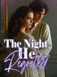 The Night He Regretted