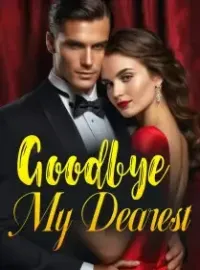 Goodbye, My Dearest