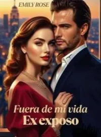 Fuera de mi Vida, Ex Esposo
