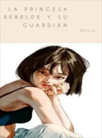 La princesa rebelde y su guardián.