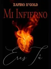Mi infierno eres tú
