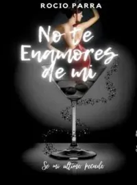 No te enamores de mi