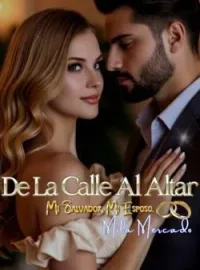 De la Calle al Altar: Mi Salvador, Mi Esposo