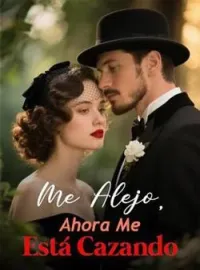 Me Alejó, Ahora Me Está Cazando