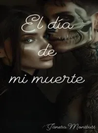 El día de mi muerte