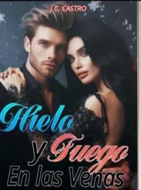 Hielo y Fuego en las Venas