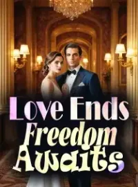 Love Ends, Freedom Awaits