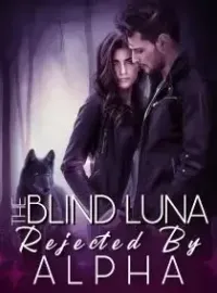 The Blind Luna Rejected by Alpha