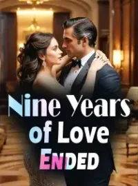 Nine Years of Love Ended