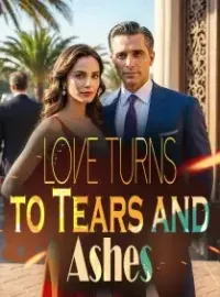 Love Turns to Tears and Ashes
